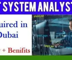 IT System Analyst Required in Dubai