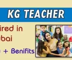 KG Teacher Required in Dubai