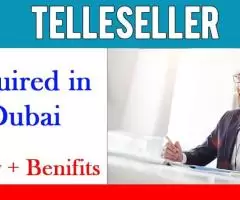 Telleseller Required in Dubai