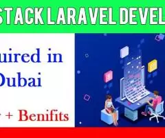 Full Stack Laravel Developer Required in Dubai