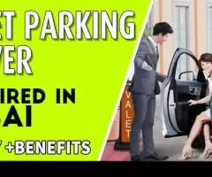 Valet Parking Driver Required in Dubai