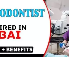 Endodontist Required in Dubai