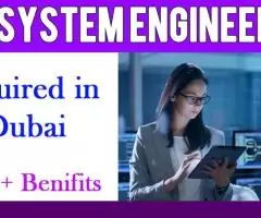 System Engineer Required in Dubai