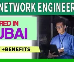 Network Engineer Required in Dubai