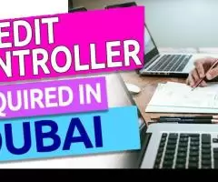 Credit Controller Required in Dubai