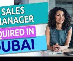 Sales Manager Required in Dubai