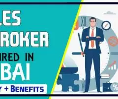 Sales Broker Required in Dubai