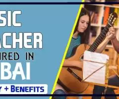 Music Teacher Required in Dubai