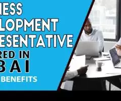 Business Development Representative Required in Dubai