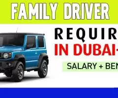 Family Driver Required in Dubai