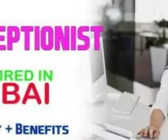 Receptionist Required in Dubai