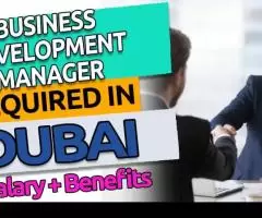 Business Development Manager Required in Dubai