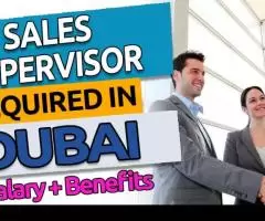 Sales Supervisor Required in Dubai