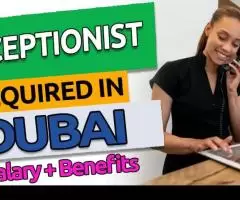 Receptionist Required in Dubai