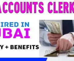 Accounts Clerk Required in Dubai