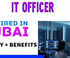 IT Officer Required in Dubai