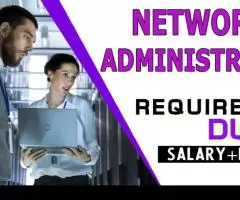 Network Administrator Required in Dubai