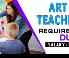 Art teacher Required in Dubai