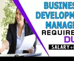 Business Development Manager Required in Duba