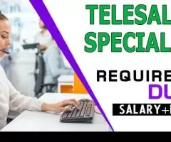 Telesales Specialist Required in Dubai