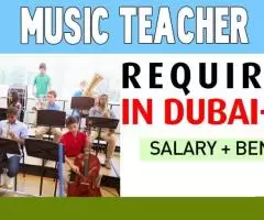 Music Teacher Required in Dubai