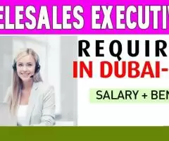 Telesales Executive Required in Dubai