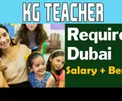 KG Teacher Required in Dubai