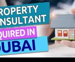 Property Consultant Required in Dubai