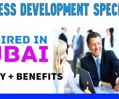 Business Development Specialist Required in Dubai