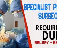 Specialist Plastic Surgeon Required in Dubai