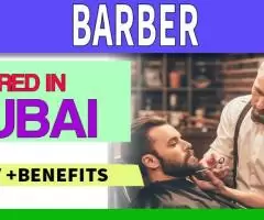 Barber Required in Dubai