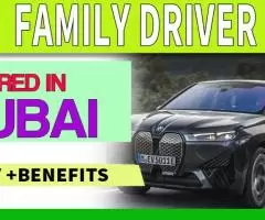 Family Driver Required in Dubai