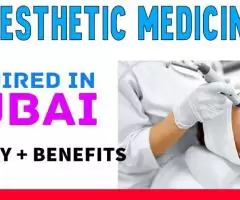 Aesthetic Medicine Required in Dubai