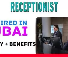 Receptionist Required in Dubai