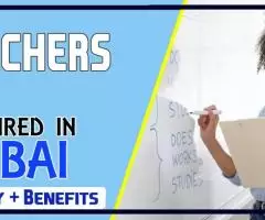 Teachers Required in Dubai