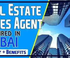 Real Estate Sales Agent Required in Dubai