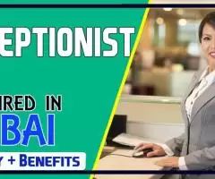 Receptionist Required in Dubai