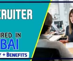 Recruiter Required in Dubai