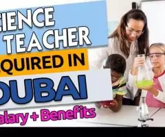 Science Teacher Required in Dubai