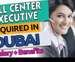 Call Center Executive Required in Dubai