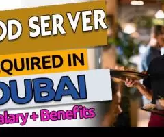 Food Server Required in Dubai