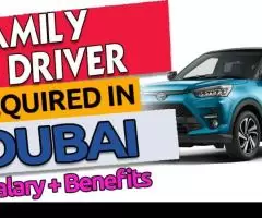 Family Driver Required in Dubai