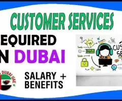 Customer Services Required in Dubai