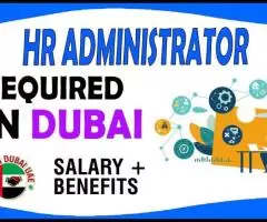 Human Resources Administrator Required in Dubai