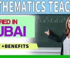 Mathematics Teacher Required in Dubai