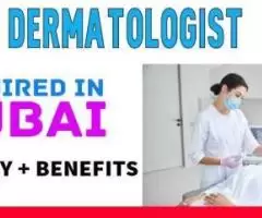 Dermatologist Required in Dubai