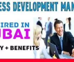 Business Development Manager Required in Dubai