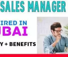 Sales Manager Required in Dubai