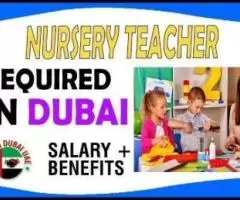 Nursery Teacher Required in Dubai