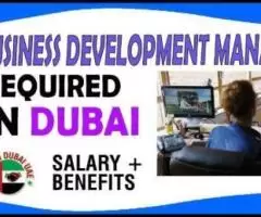 Business Development Manager Required in Dubai